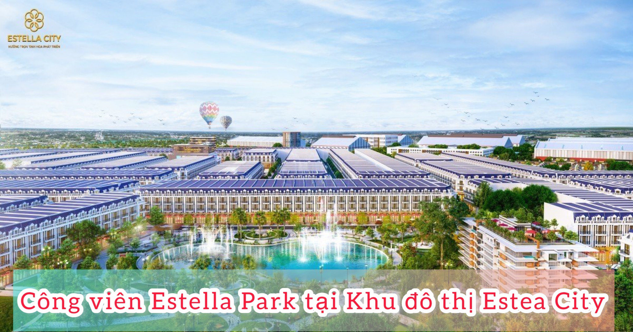 Công viên Estella Park tại khu đô thị Estella City mang đến không gian sống xanh mát cho cư dân.